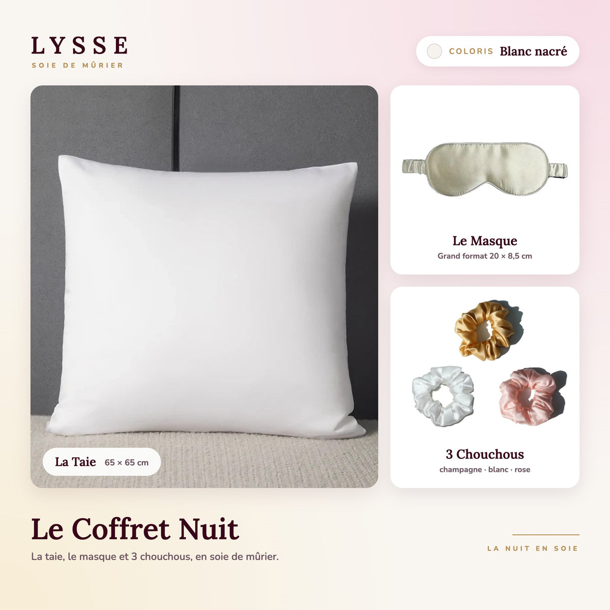 Coffret Nuit LYSSEVEIL coloris Blanc nacré : taie 65 × 65 cm, masque et 3 chouchous en soie de mûrier